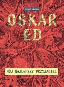 Oskar Ed. Mój najlepszy przyjaciel